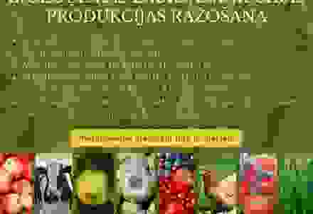 Bezmakasas mācības “Uz tirgu vērsta bioloģiskās lauksaimniecības produkcijas ražošana”