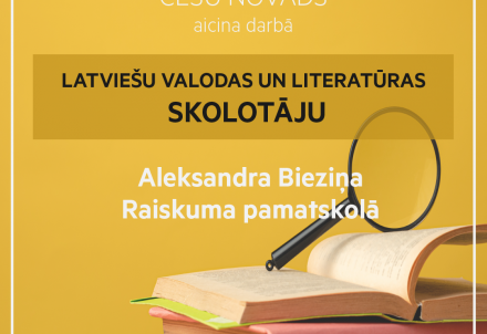 Aicina darbā latviešu valodas un literatūras skolotāju Aleksandra Bieziņa Raiskuma pamatskolā