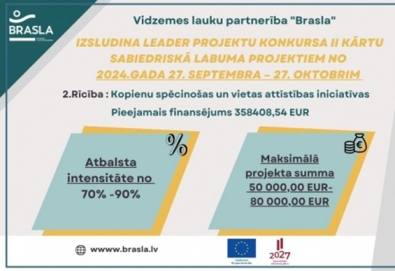 Vidzemes lauku partnerība "Brasla" izsludina LEADER projektu konkursa II kārtu sabiedriskā labuma projektiem