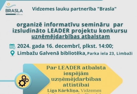 VRG "Brasla" aicina uz informatīvu semināru par izsludināto LEADER projektu konkursu