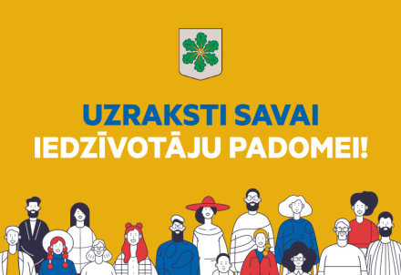 Sazinies ar iedzīvotāju padomi!