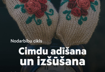 Nodarbību cikls "Cimdu adīšana un izšūšana"