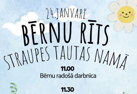 Bērnu rīts Straupes Tautas namā